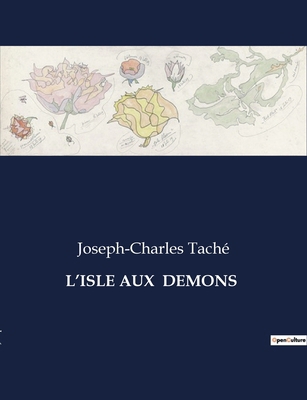 L'Isle Aux Demons [French] B0CNWY591Q Book Cover