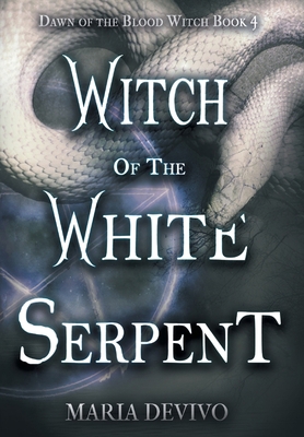 Witch of the White Serpent 1644508850 Book Cover