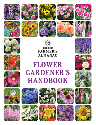 The Old Farmer's Almanac Flower Gardener's Hand... 1571989285 Book Cover