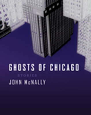 Ghosts of Chicago: Stories 0810127318 Book Cover