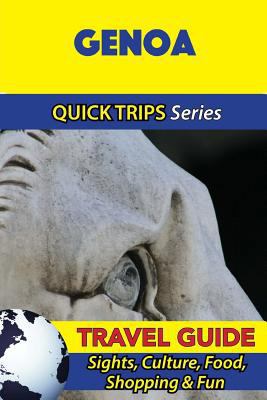 Genoa Travel Guide (Quick Trips Series): Sights... 1533052948 Book Cover