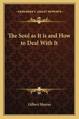 The Soul as It is and How to Deal With It 1162752165 Book Cover
