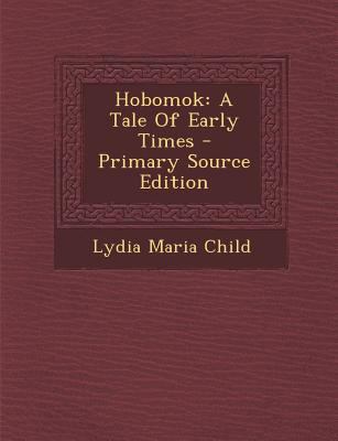 Hobomok: A Tale of Early Times [Afrikaans] 1293843792 Book Cover