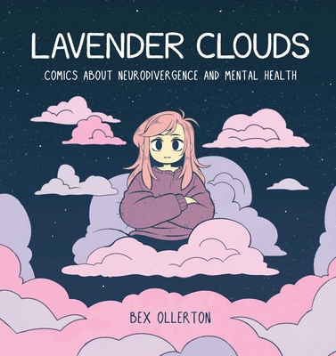 Lavender Clouds: Comics about Neurodivergence a... 1524890278 Book Cover