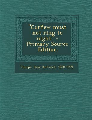 Curfew Must Not Ring to Night 1293356352 Book Cover