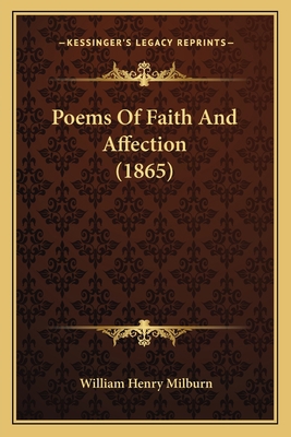Poems Of Faith And Affection (1865) 1166945227 Book Cover