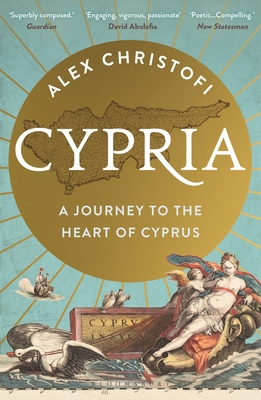 Cypria: A Journey to the Heart of Cyprus 1399401904 Book Cover