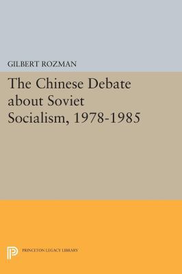 The Chinese Debate about Soviet Socialism, 1978... 0691609829 Book Cover