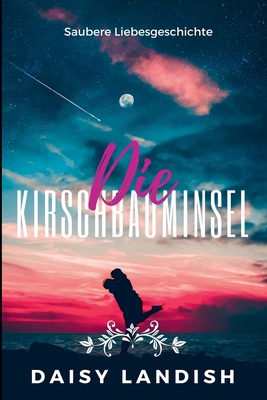 Die Kirschbauminsel [German] B0GF9PH16X Book Cover