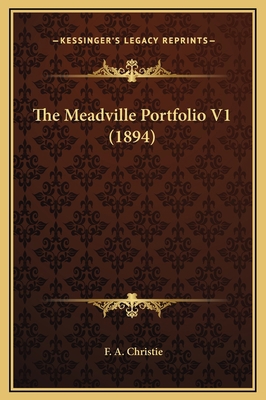 The Meadville Portfolio V1 (1894) 1169224822 Book Cover
