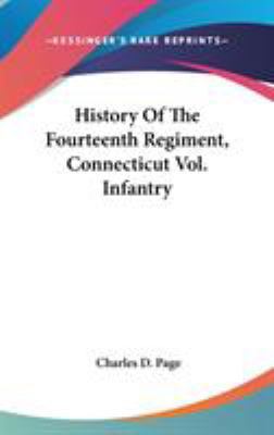 History Of The Fourteenth Regiment, Connecticut... 0548233640 Book Cover
