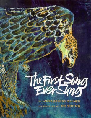 The First Song Ever Sung 0688082319 Book Cover