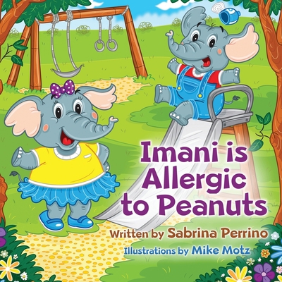 Imani is Allergic to Peanuts B08S2Y99G2 Book Cover