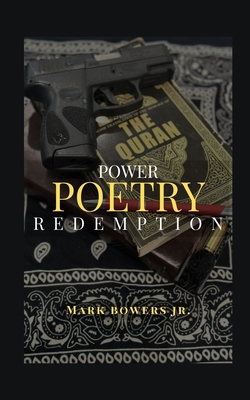 Power Poetry & Redemption B0CXMWQCGN Book Cover