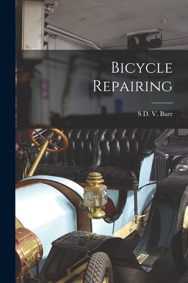 Bicycle Repairing 1017645655 Book Cover