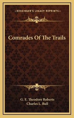 Comrades of the Trails 1163528943 Book Cover
