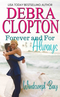 Forever and For Always 1949492338 Book Cover