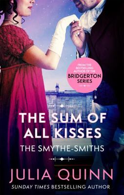 The Sum of All Kisses (Smythe-Smith Quartet) 0349430489 Book Cover