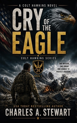 Cry of the Eagle: Colt Hawkins Novel B0HDR1B78Y Book Cover
