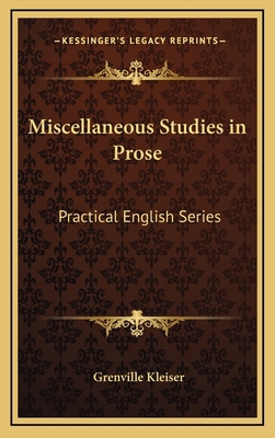 Miscellaneous Studies in Prose: Practical Engli... 1163373877 Book Cover