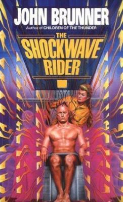 Shockwave Rider 0345324315 Book Cover