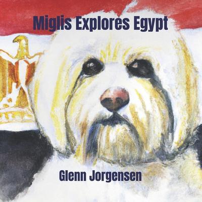 Miglis Explores Egypt B0D4LS491G Book Cover