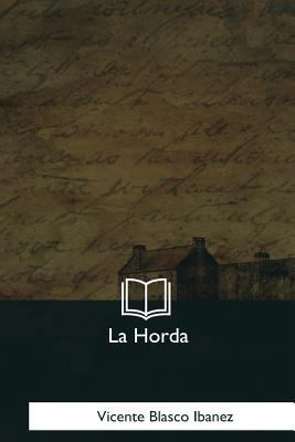 La Horda [Spanish] 1981253831 Book Cover