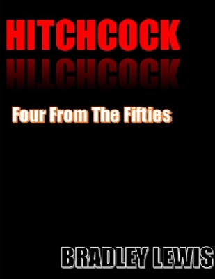 Hitchcock: Four From the Fifties B09HJPX7K1 Book Cover