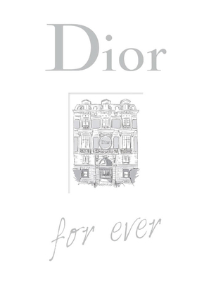 Dior for Ever 1529446686 Book Cover