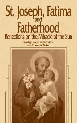 St. Joseph, Fatima and Fatherhood: Reflections ... 0895553848 Book Cover