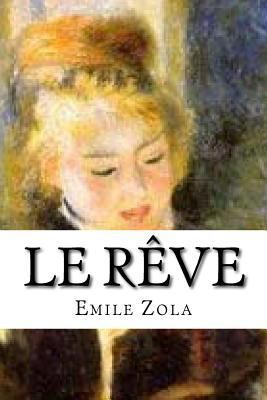 Le Reve [French] 1533210241 Book Cover