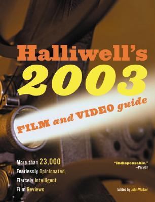 Halliwell's Film and Video Guide 2003 0060508906 Book Cover