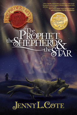 The Prophet, the Shepherd & the Star 0899577903 Book Cover