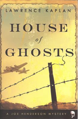 House of Ghosts: A Joe Henderson Mystery 0982411707 Book Cover