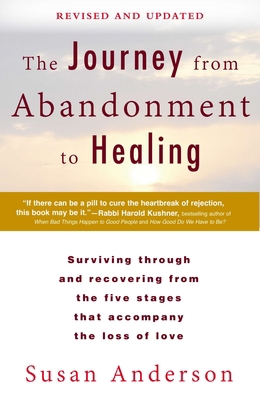 The Journey from Abandonment to Healing: Revise... 0425273539 Book Cover