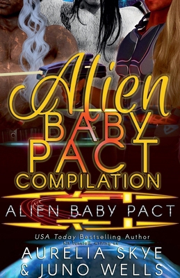 Alien Baby Pact Compilation B0D343Q3SZ Book Cover