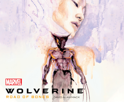 Wolverine: Road of Bones 1662041705 Book Cover