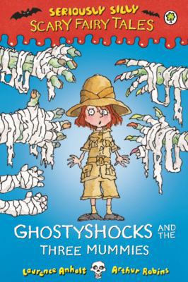 Seriously Silly: Scary Fairy Tales: Ghostyshock... 1408329654 Book Cover