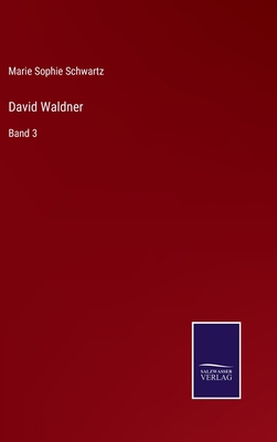 David Waldner: Band 3 [German] 3752518618 Book Cover