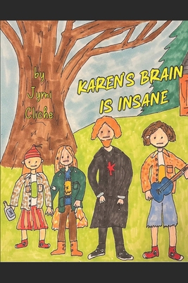Karen's Brain Is Insane B0F5HBJLN2 Book Cover