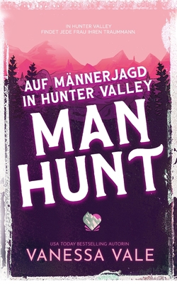 Auf Männerjagd in Hunter Valley: Man Hunt [German] 1795957638 Book Cover