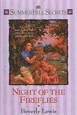 Night of the Fireflies (Summerhill Secrets) 0613924568 Book Cover