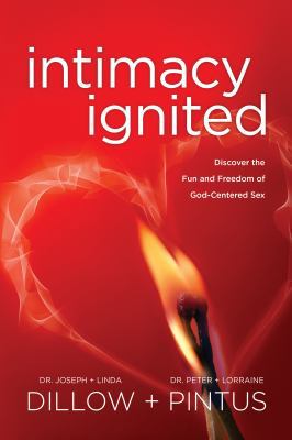 Intimacy Ignited: Discover the Fun and Freedom ... 1631467816 Book Cover