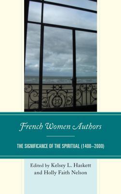 French Women Authors: The Significance of the S... 1611495237 Book Cover
