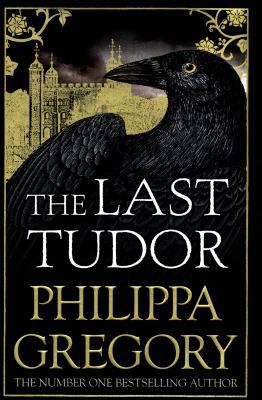 The Last Tudor [Unqualified] 1471133052 Book Cover