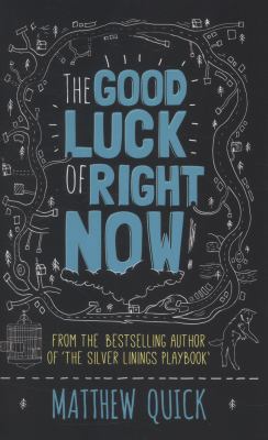 The Good Luck of Right Now 1447247442 Book Cover