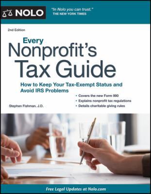 Every Nonprofit's Tax Guide: How to Keep Your T... 1413316379 Book Cover