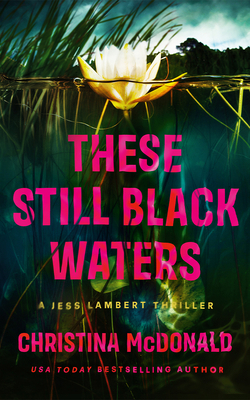 These Still Black Waters B0BHPN1DZ2 Book Cover