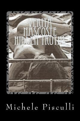 Verità Nascoste Hidden Truths [Italian] 1468021176 Book Cover
