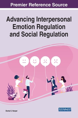 Advancing Interpersonal Emotion Regulation and ... 1668424789 Book Cover